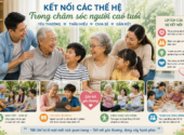 Kết nối các thế hệ trong chăm sóc người cao tuổi