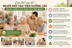 Làm thế nào để người mới vào viện dưỡng lão nhanh chóng hòa nhập với cộng đồng?